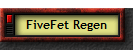 FiveFet Regen